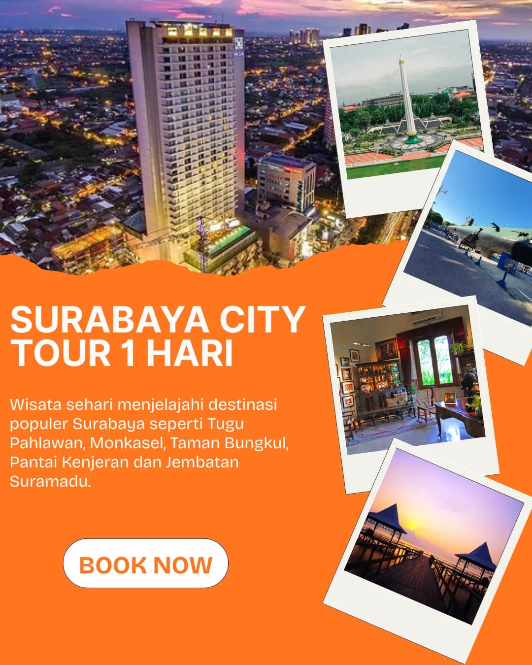 Surabaya City Tour 1 Hari