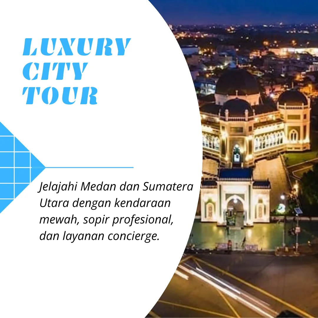 Tour Medan & Sekitarnya